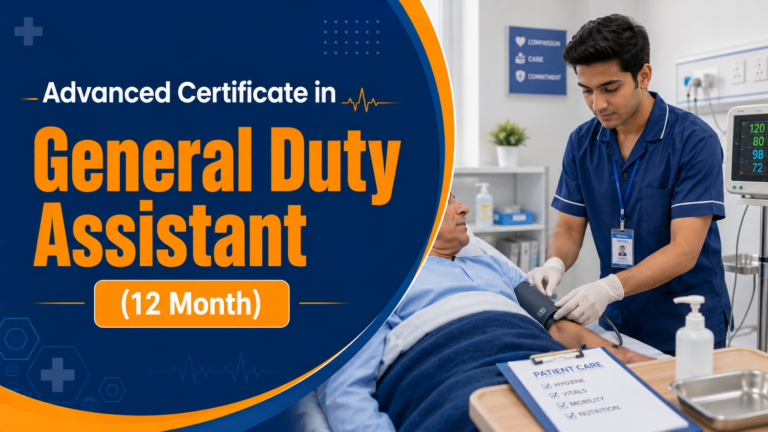 Advanced Certificate in General Duty Assistant (1 Year)