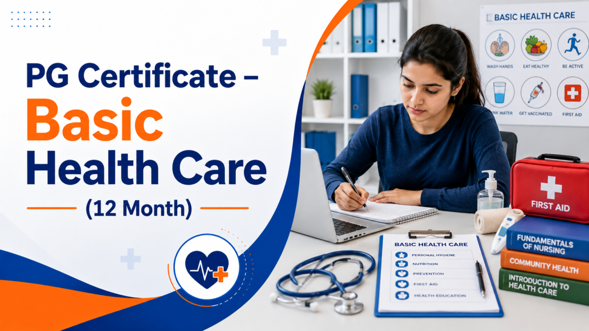 Post Graduate Certificate – Basic Health Care