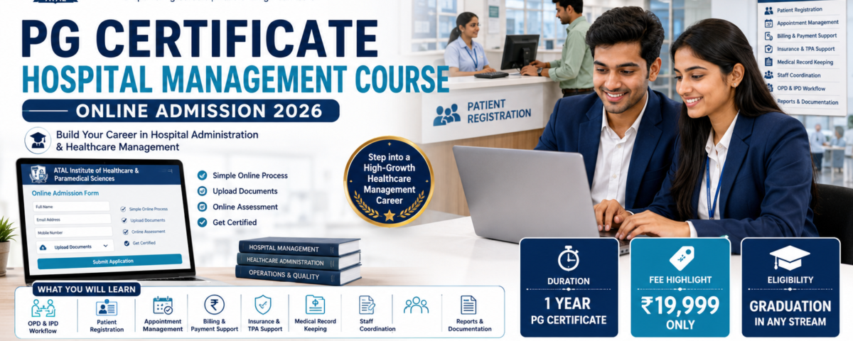 PG Certificate Hospital Management Course Online Admission 2026 Fee Duration Certificate ATAL Institute