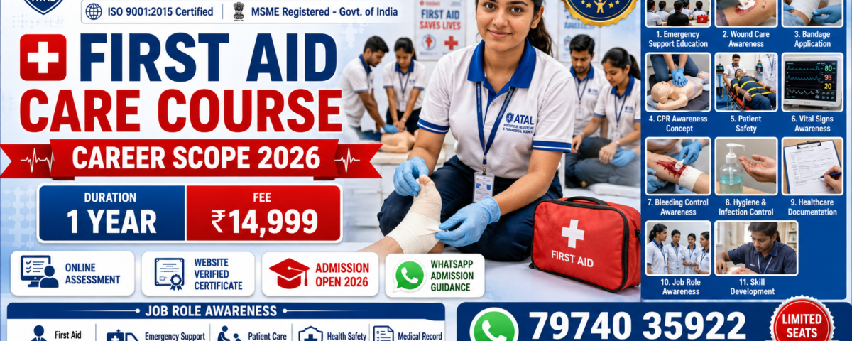 First Aid Care Course Career Scope 2026 Job Role Skills Fee Duration ATAL Institute