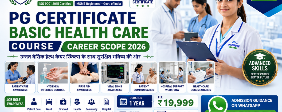 Post Graduate Certificate in Basic Health Care Fees 2026 with 1 Year Duration