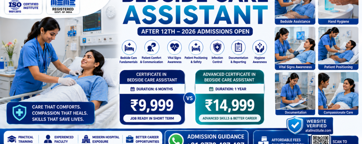 Bedside Care Assistant Course After 12th 2026 Fee Duration Eligibility ATAL Institute