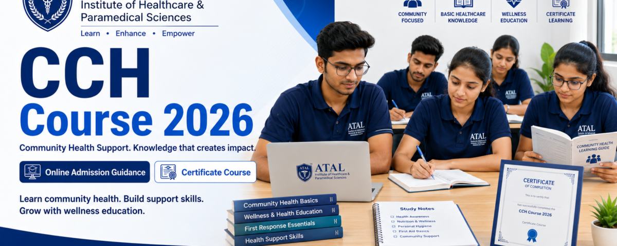 CCH Course 2026 fees eligibility duration admission guide at ATAL Institute