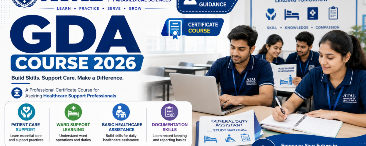GDA Course 2026 General Duty Assistant eligibility admission and certificate details at ATAL Institute