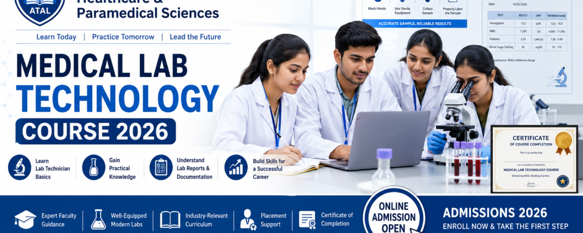 Medical Lab Technology Course Fees 2026 Basic Advanced duration admission details at ATAL Institute