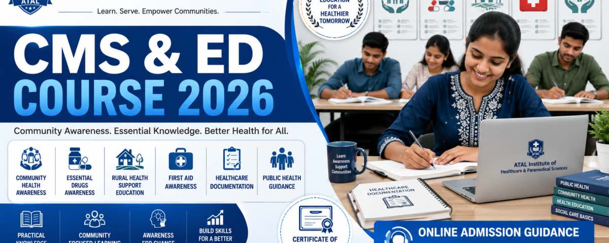 CMS and ED Course 2026 fees eligibility duration and admission at ATAL Institute